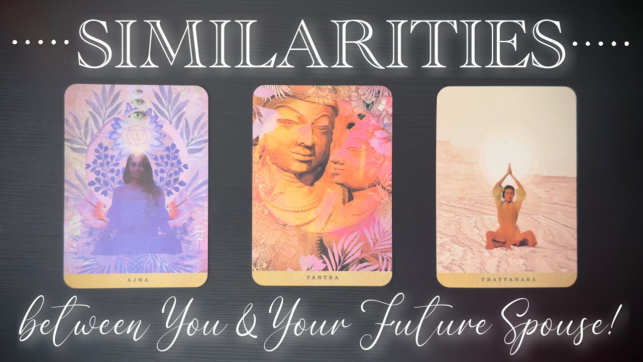 What are the SIMILARITIES between You and Your Future Spouse/Soulmate/SP? 🌸💗 (Timeless Reading)