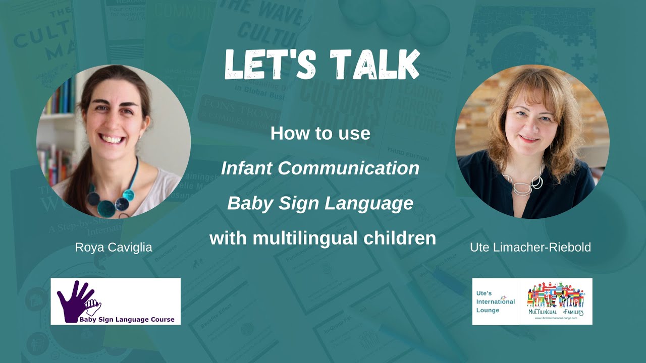Roya Caviglia – How to use Infant Communication Baby Sign language with multilingual children