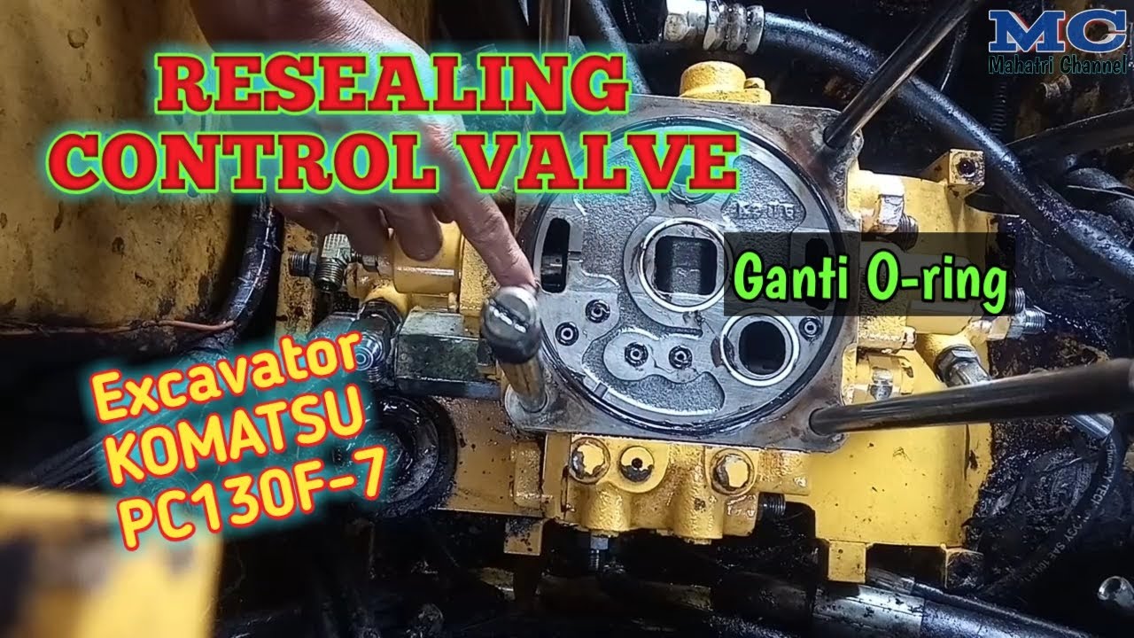 RESEALING Control Valve, KOMATSU PC130F-7 _ Part 1