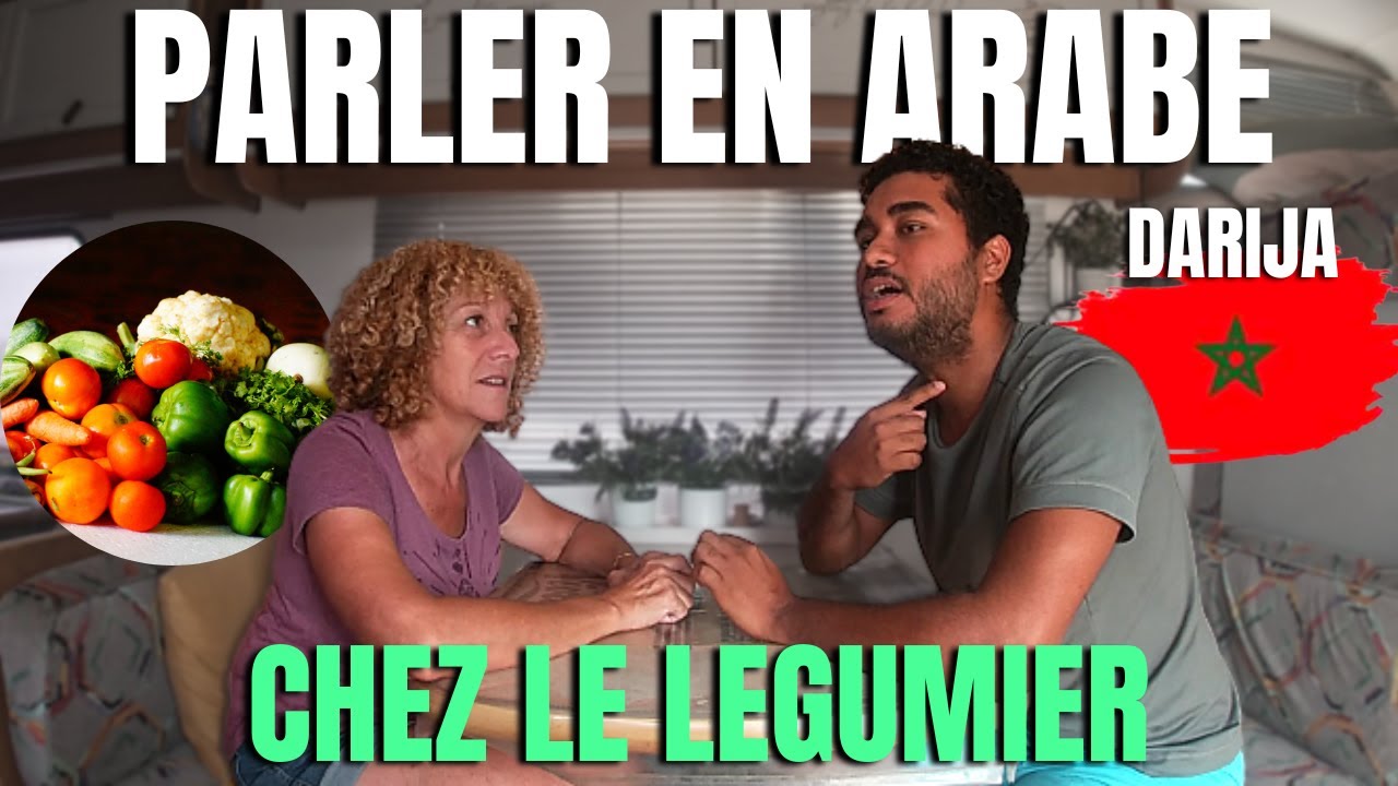 143-cours d'arabe Marocain 🇲🇦 : chez le légumier en Darija