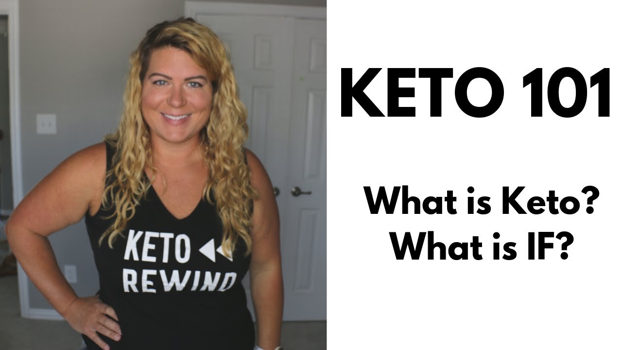 Keto 101 Explained │What is Keto? What is Intermittent Fasting? │Keto for Beginners