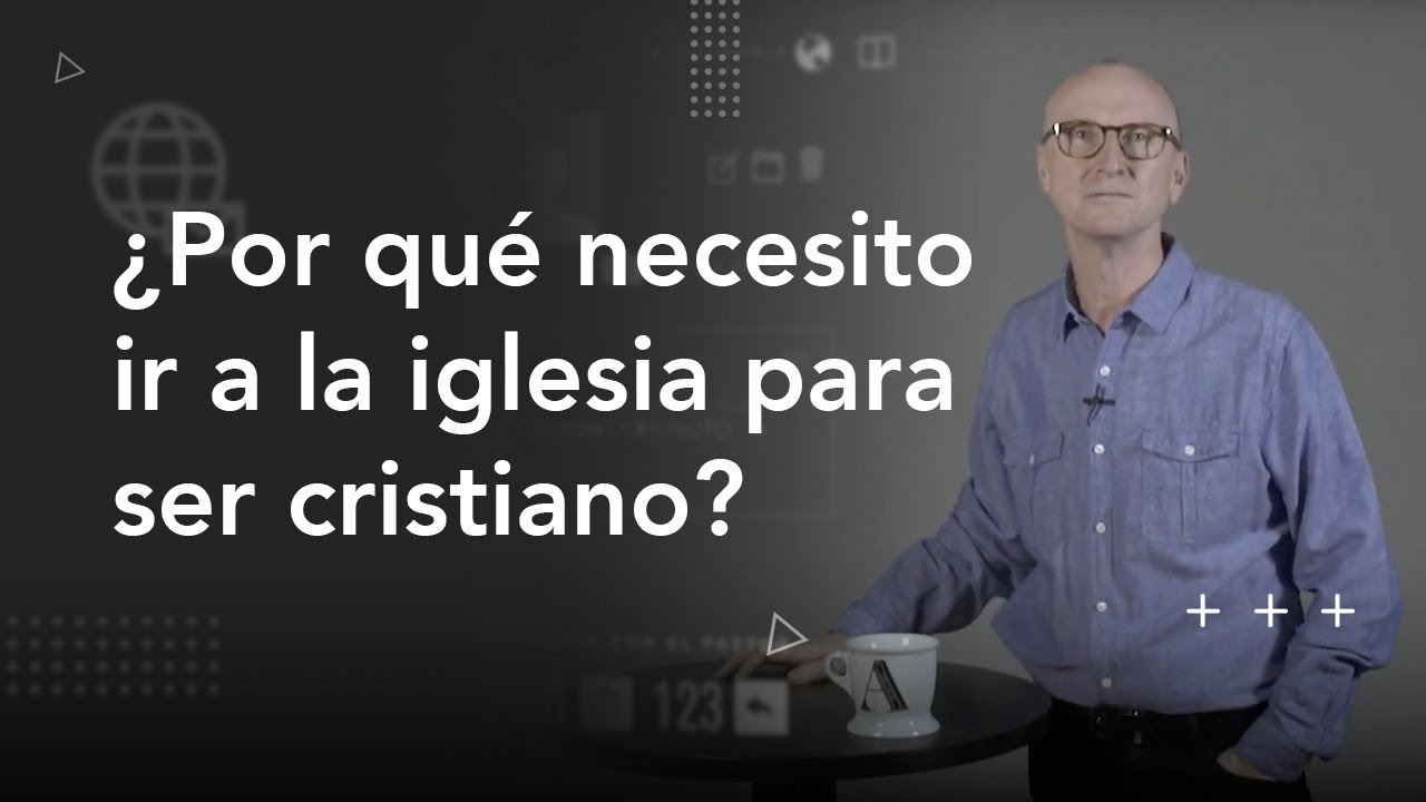#43 &iquest;Necesito ir a la iglesia para ser cristiano? - #CorsonEn1Minuto