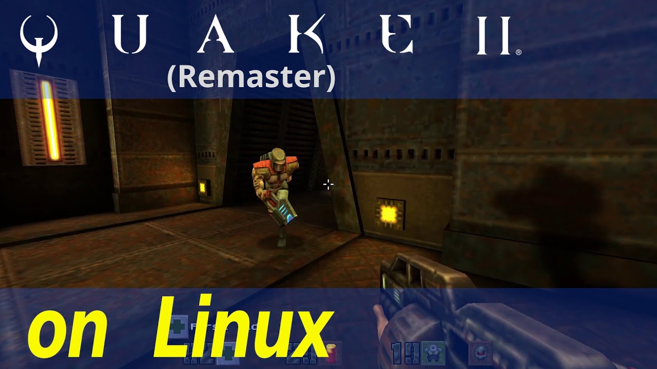 Quake 2 Remaster on Linux