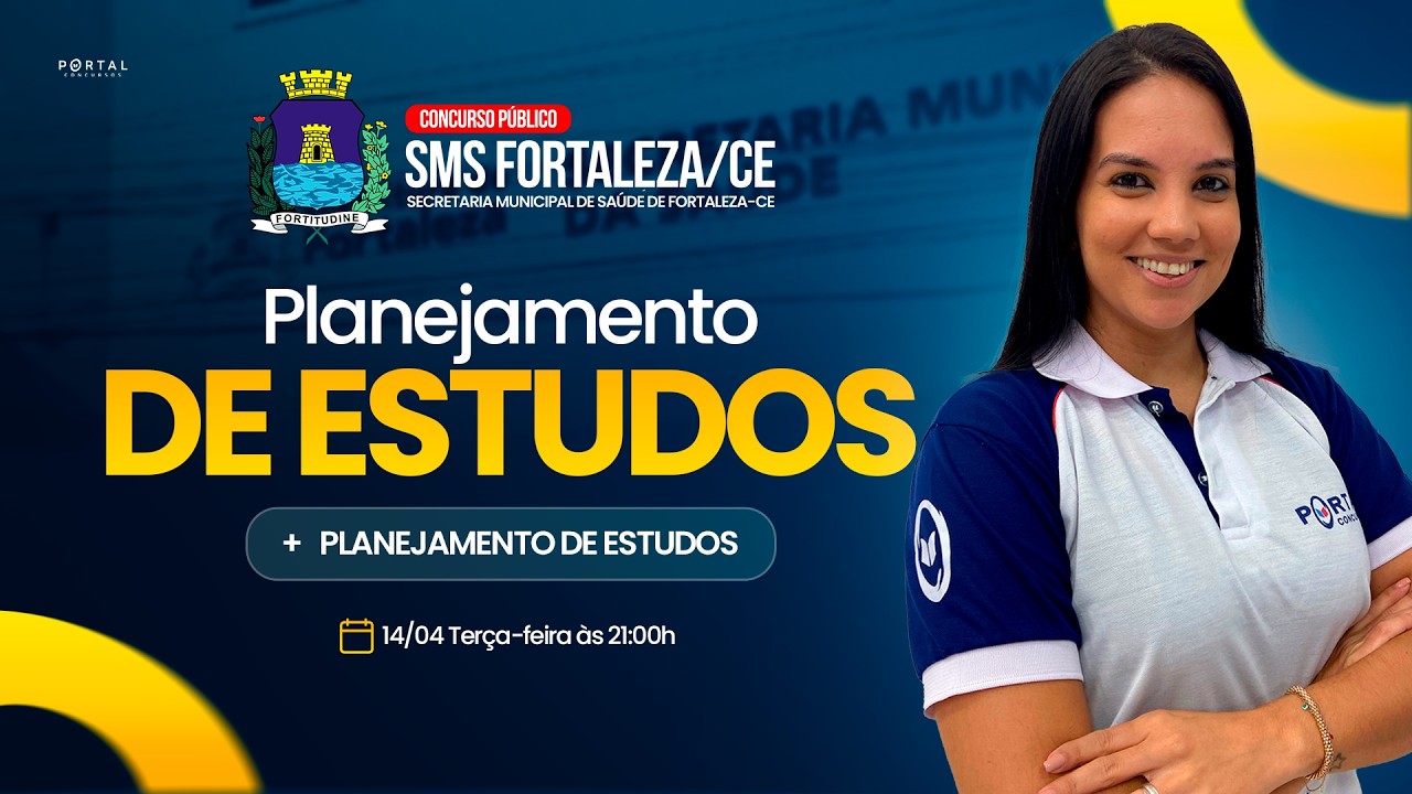 CONCURSO SMS FORTALEZA/CE: PLANEJAMENTO DE ESTUDOS + LAN&Ccedil;AMENTO DO CURSO