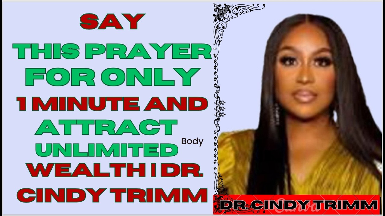 Say This Prayer For Only 1 Minute And Attract Unlimited Wealth | Dr. Cindy Trimm
