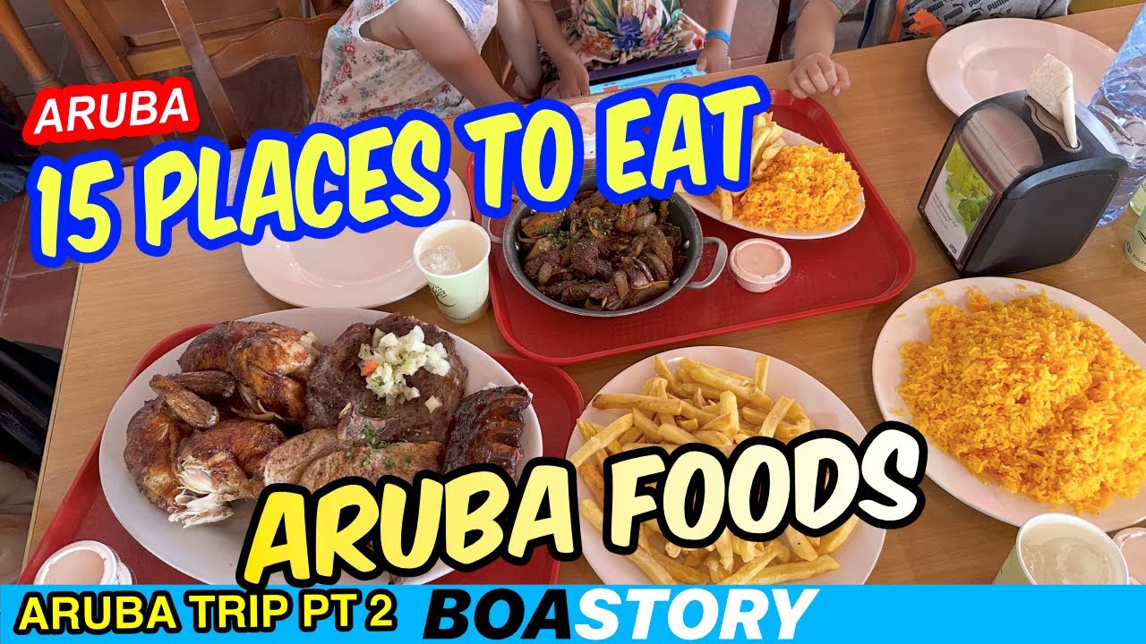 Aruba - 15 places to eat!