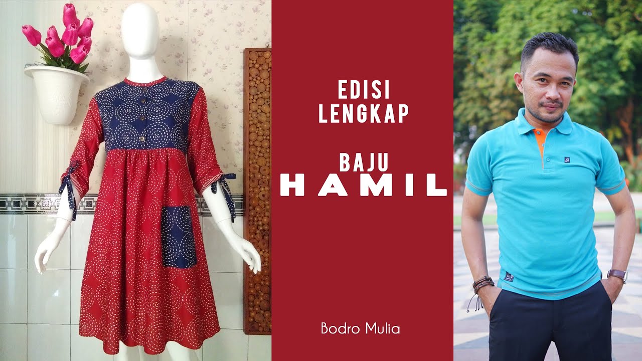 EDISI LENGKAP MENJAHIT BAJU HAMIL