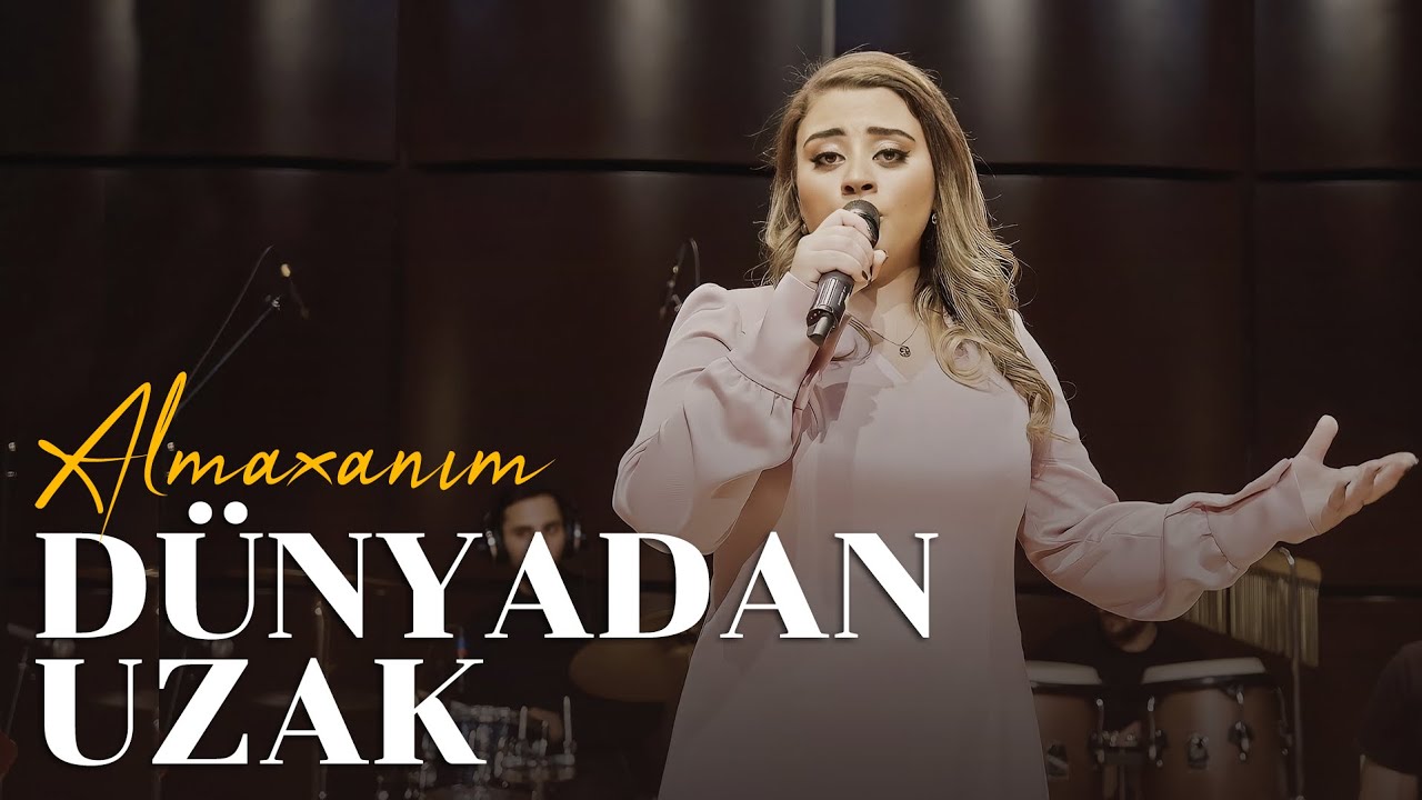 Almaxanım - D&uuml;nyadan uzak (Akustik canlı performans)