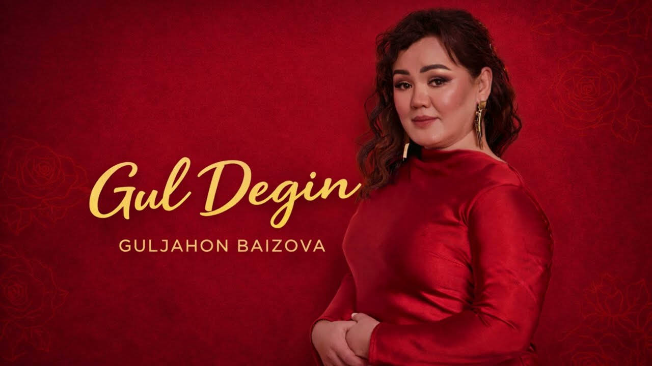 Guljahon Baizova - Gul Degin (Official Audio)