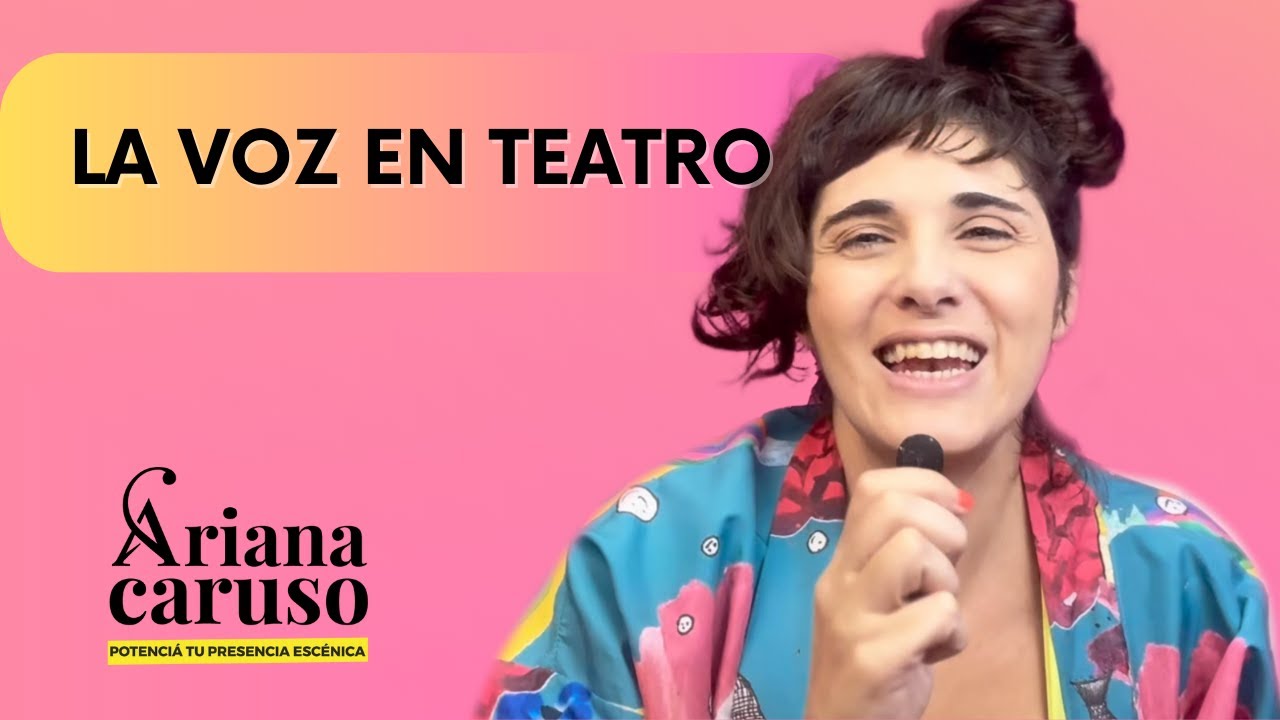 Cómo entrenar tu voz para el teatro: un ejercicio simple que podés hacer ahora mismo