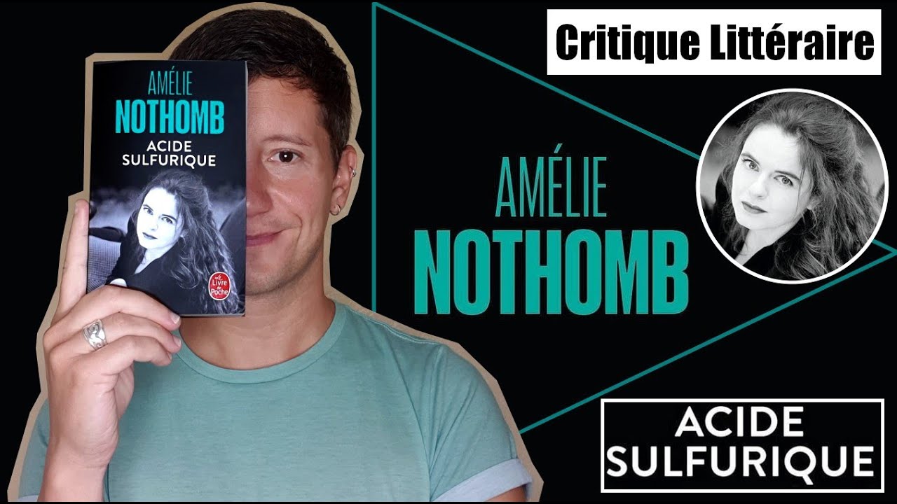 Acide Sulfurique - Am&eacute;lie Nothomb [Critique litt&eacute;raire]