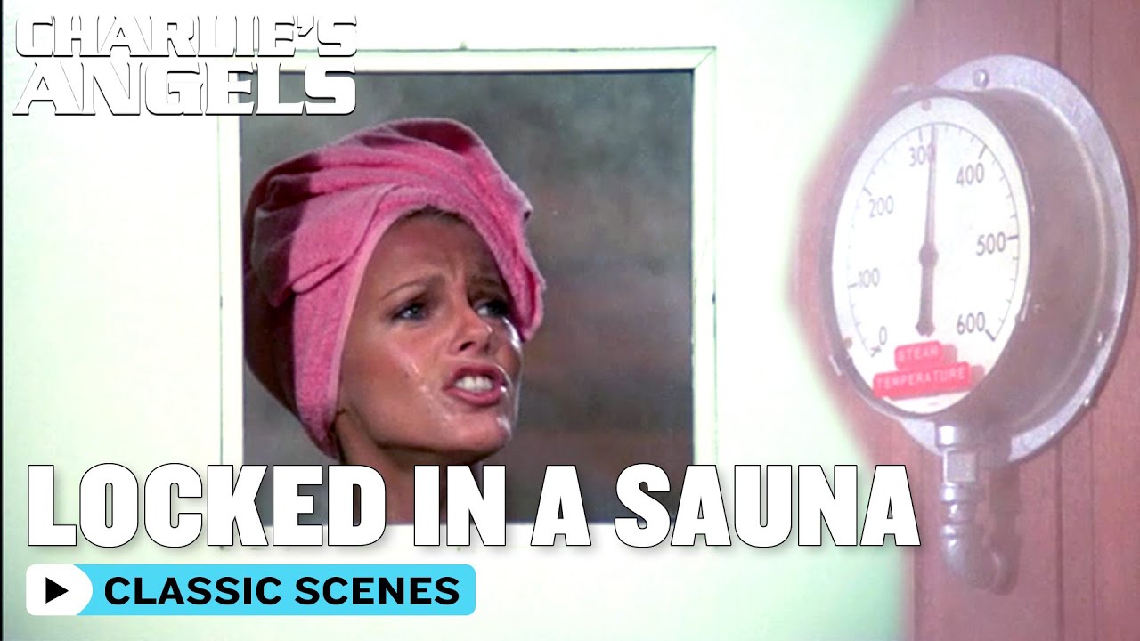 Charlie's Angels | Kris Is Locked In A Sauna | Classic TV Rewind