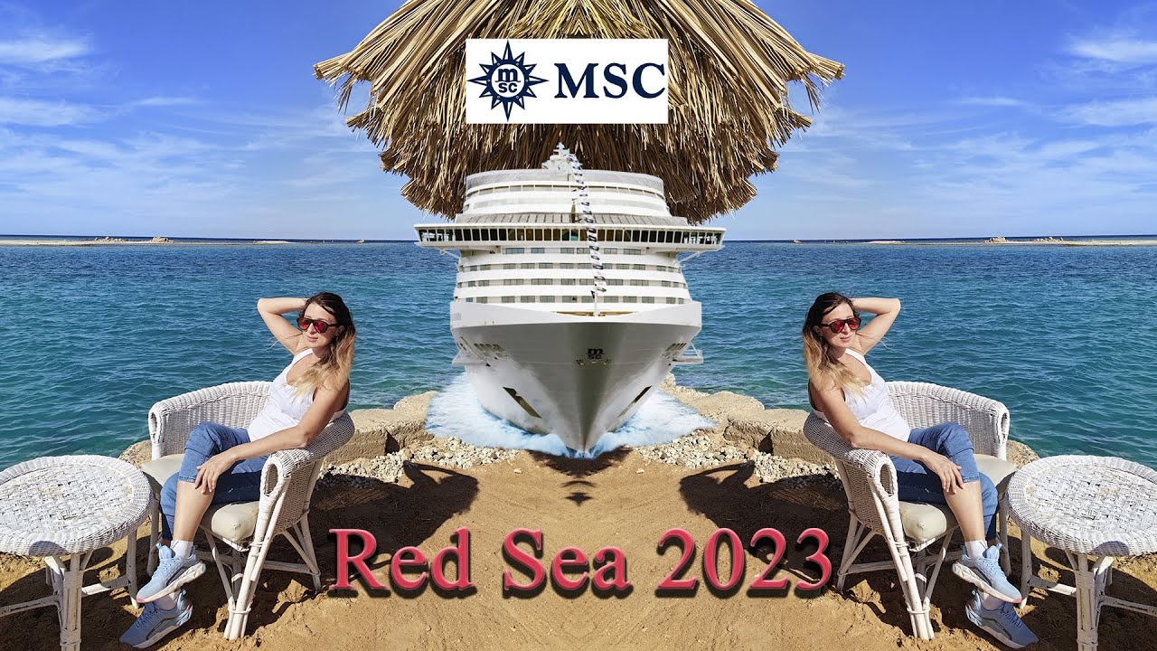 Египет 2023 Круиз MSC Splendida из Сафаги в Иорданию и Саудовскую Аравию