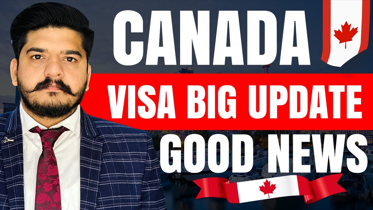 Canada Visa Big Update | Good News | Canada Visa 2026
