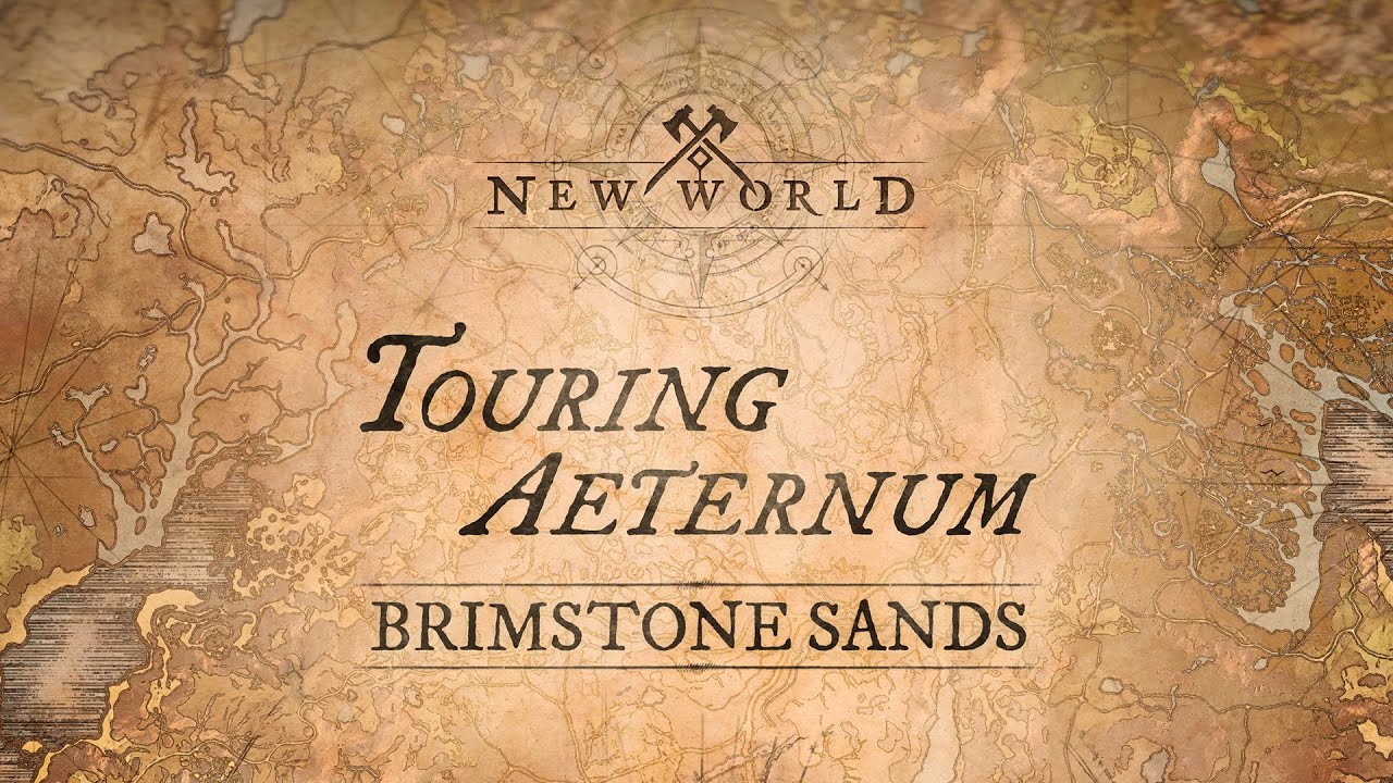 New World: Touring Aeternum - Brimstone Sands
