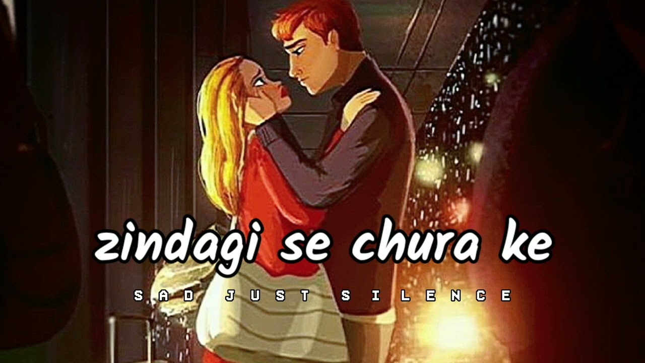 zindagi se chura ke  ( Lofi   song)  raaz 3  - Emraan Hashmi - sad just silence