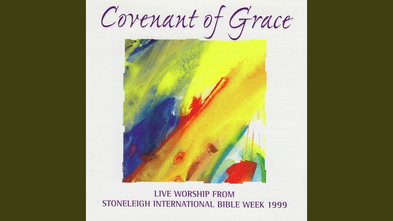 The Wonder of Your Mercy (Covenant of Grace)