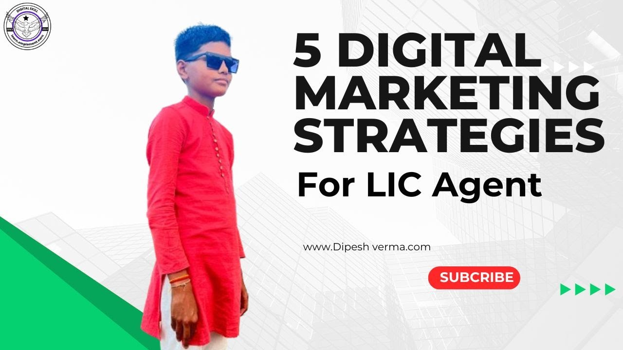 Digital Marketing Strategies For LIC Agent | LIC एजेंट के लिए डिजिटल मार्केटिंग कैसे करे