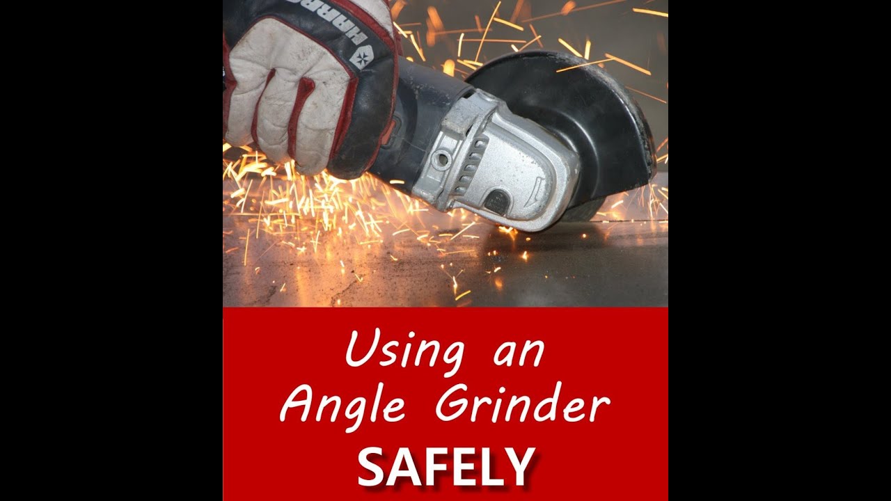 How to Use an Angle Grinder Safely