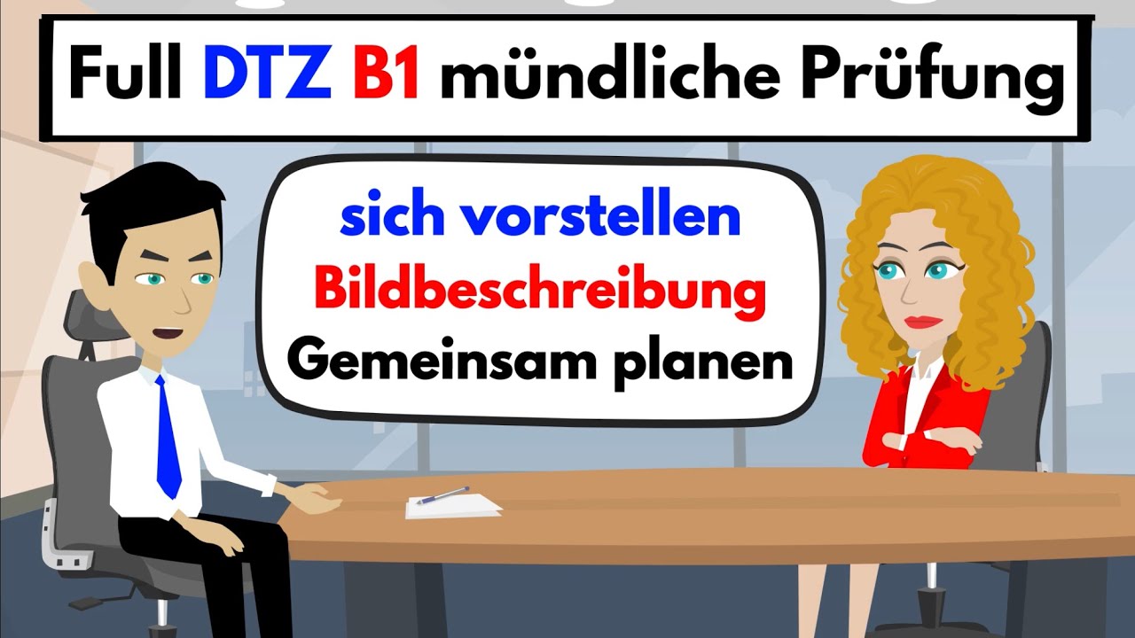 Устный экзамен DTZ B1 | Представьтесь и изображение Описание и спланируйте что-нибудь вместе
