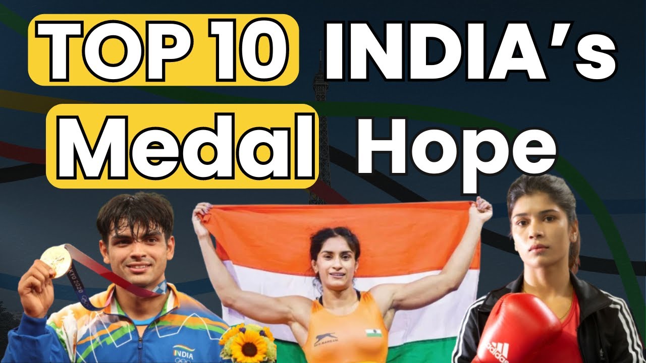 Top 10 Medal Hopes for India at Paris Olympics 2024| Medal Hopes | Paris Olympic 2024 | India's Hope