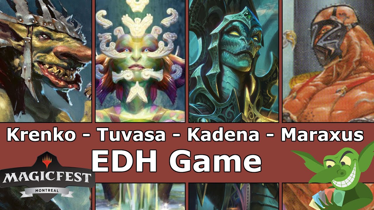 Krenko vs Tuvasa vs Kadena vs Maraxus EDH / CMDR game play from Magic Fest Montreal