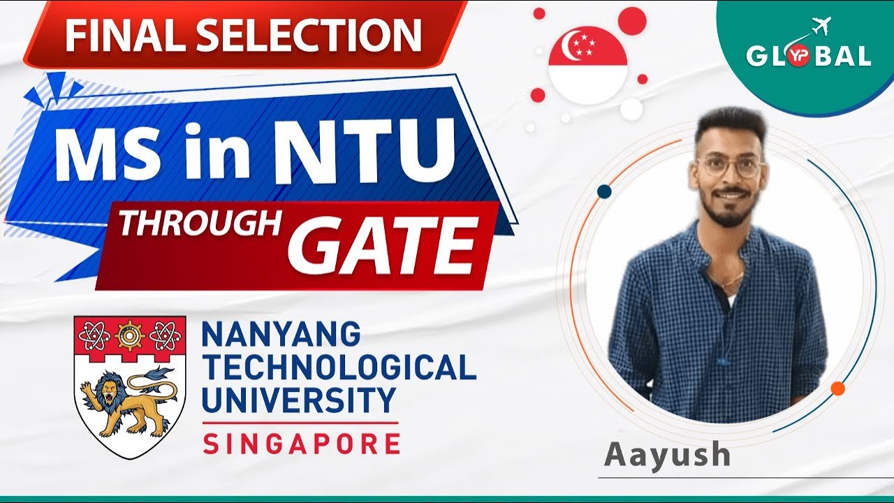 Dream come true | MS in NTU Singapore through GATE | MS & PhD program through GATE NUS foreign