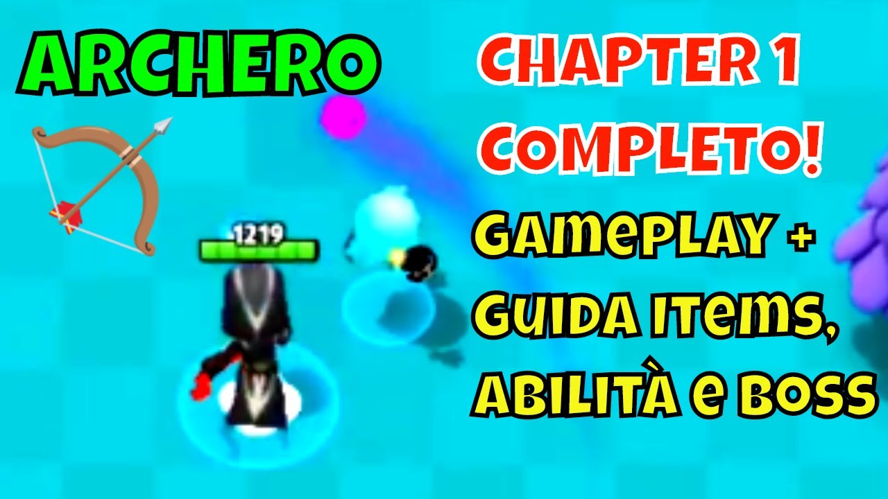 🎯 ARCHERO CHAPTER 1 GAMEPLAY COMPLETO ! Guida  ITA