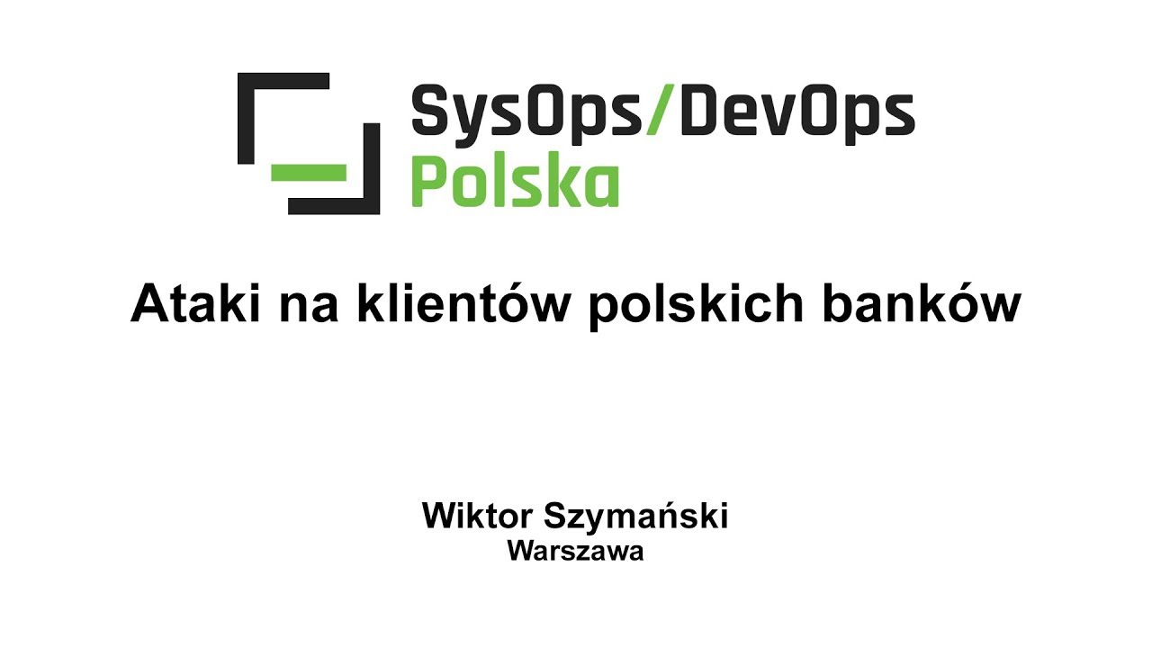 [#146] Ataki na klientów polskich banków – Wiktor Szymański