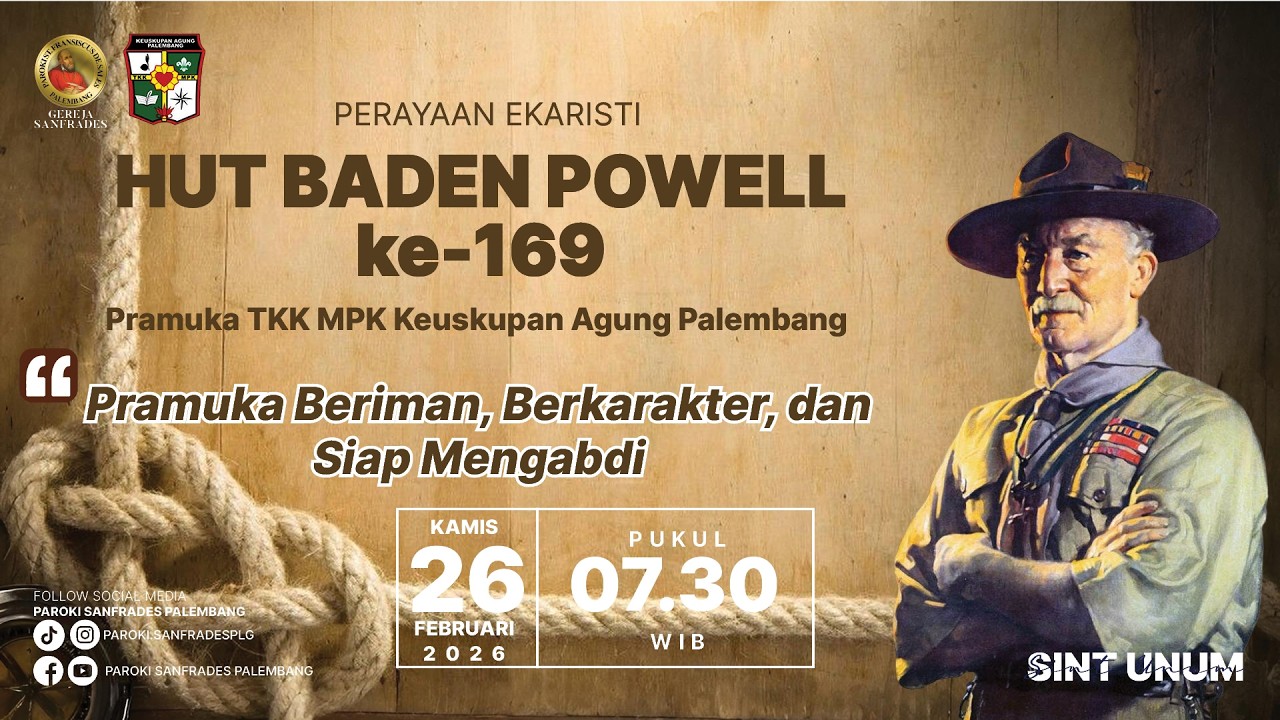 Perayaan Ekaristi HUT Baden Powell ke 169 Th. 2026 | Pramuka TKK MPK Keuskupan Agung Palembang