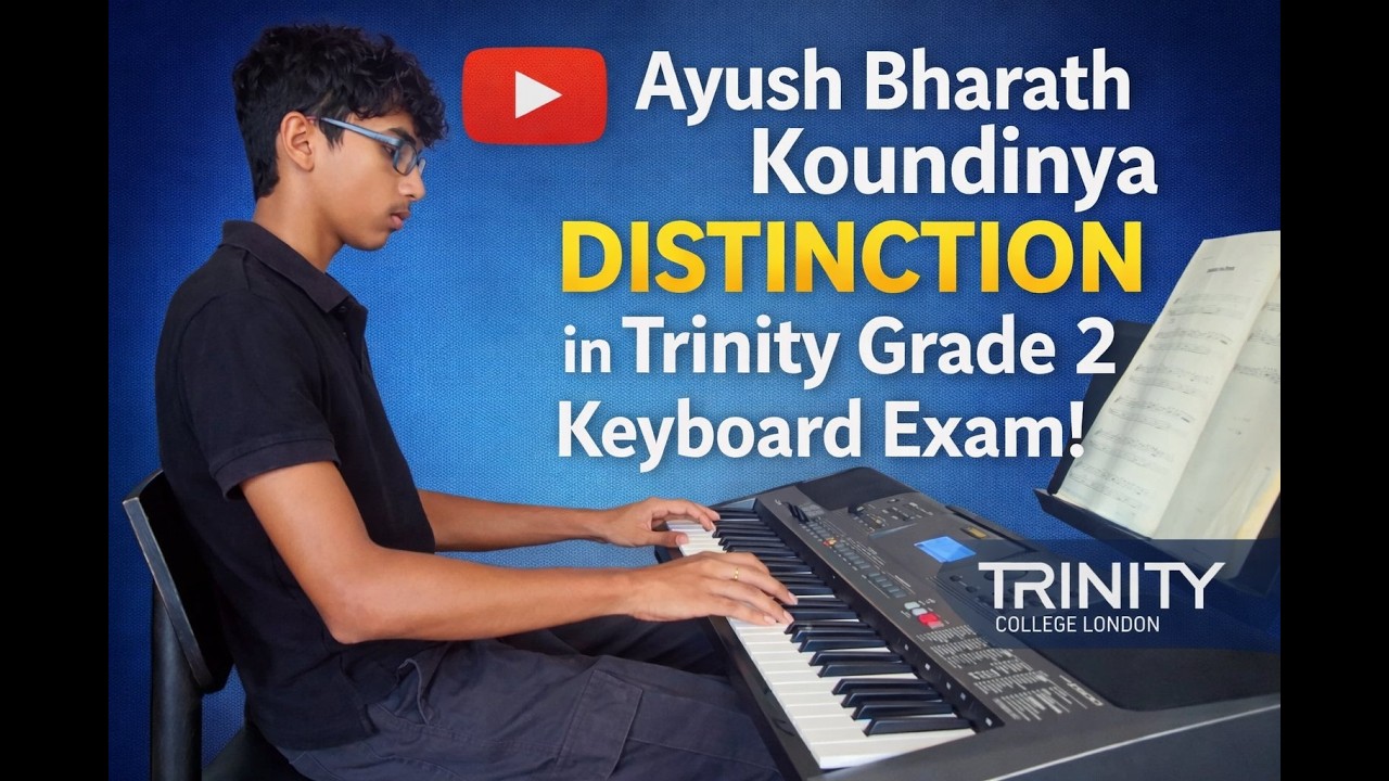 Ayush Bharath Koundinya | Trinity Grade 2 (Electronic Keyboard) | Distinction | Repertoire Pathway