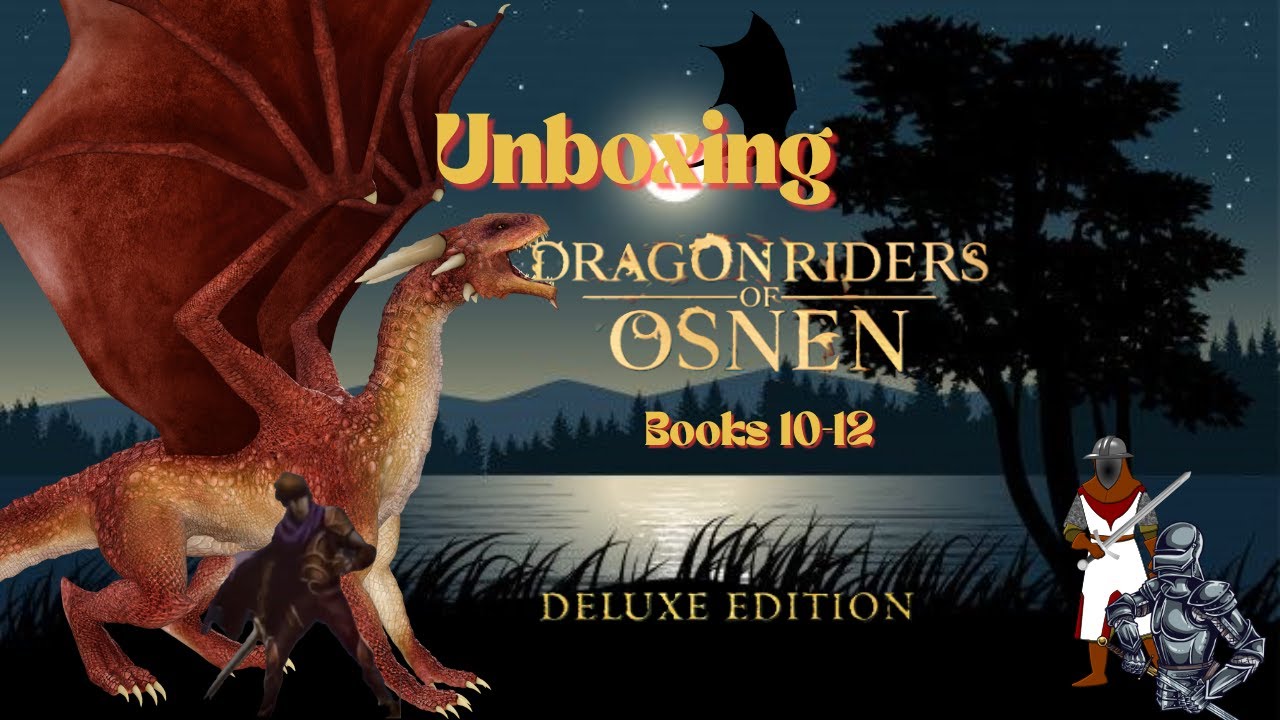 Unboxing Dragon Riders of Osnen Books 10-12 Deluxe Edition