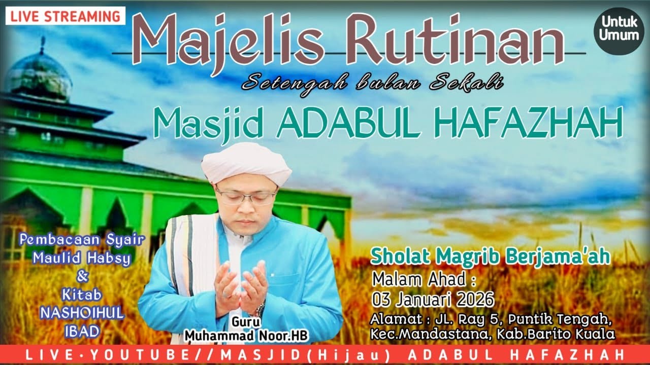lIVE Majelis Rutin Setengah Bulan , Malam Ahad 03-01-2026 Bersama Guru Muhammad Noor HB