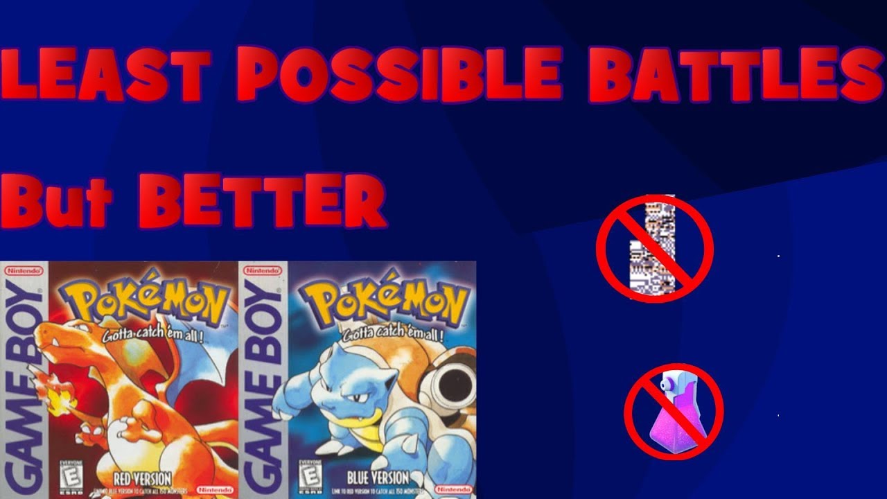 Can you beat Red/Blue with the LEAST amount of Battles EVEN BETTER?