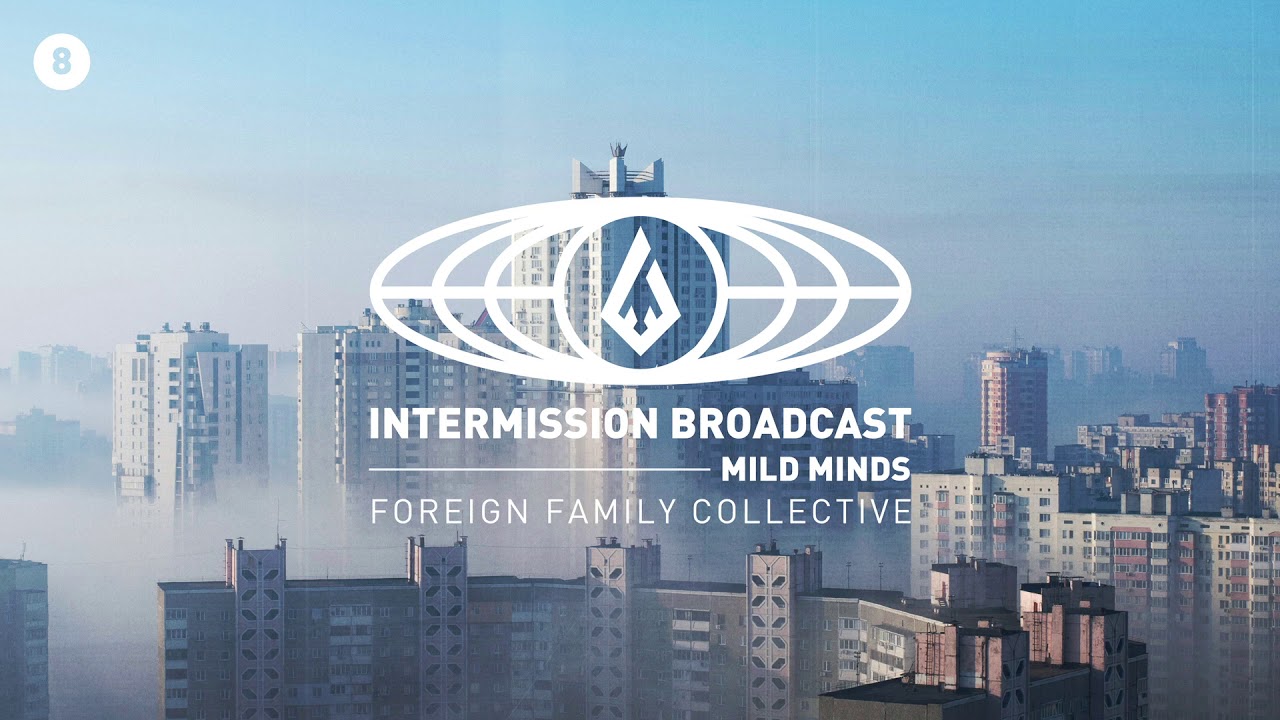 Mild Minds | Intermission Broadcast Mix 008