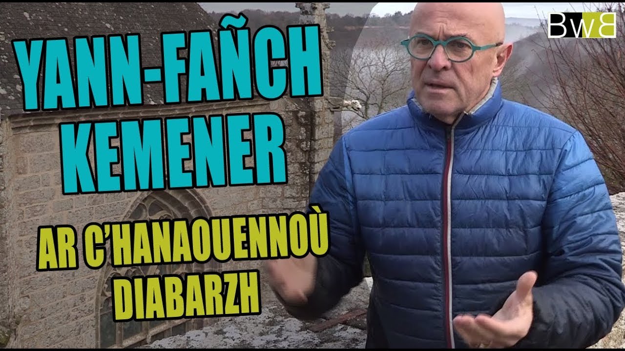 Yann-Fañch Kemener, ar c'hanaouennoù diabarzh - Brezhoweb