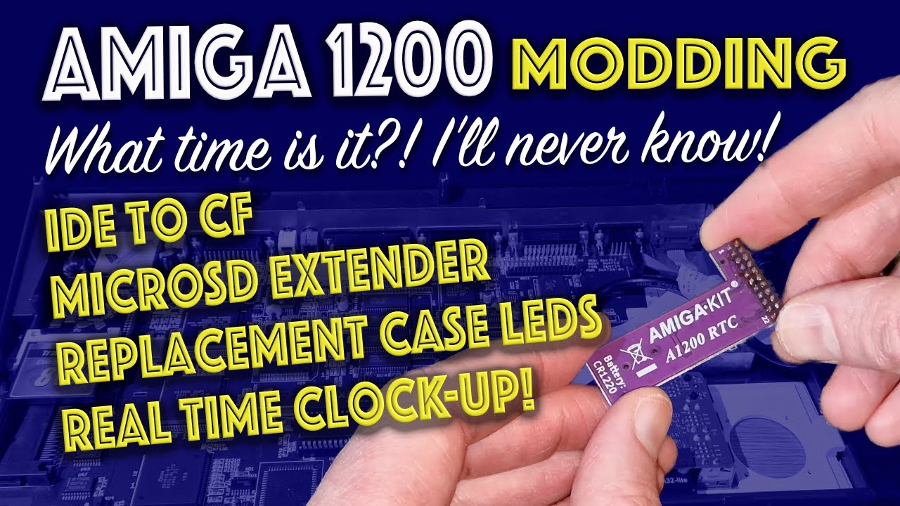 Amiga 1200 Mods CF, MicroSD Extender, Real Time Clocking!*