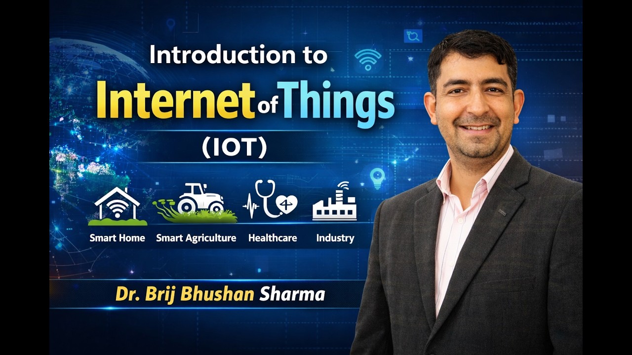 Introduction to Internet of Things (IoT) | IoT and Data Science | Dr. Brij Bhushan Sharma