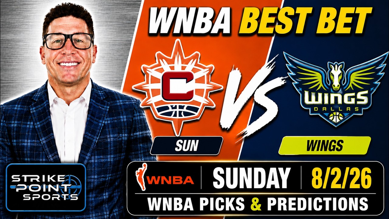 Connecticut Sun at Dallas Wings Picks Sunday 8/2/26 | WNBA Predictions & Best Bets Nick Burkhard