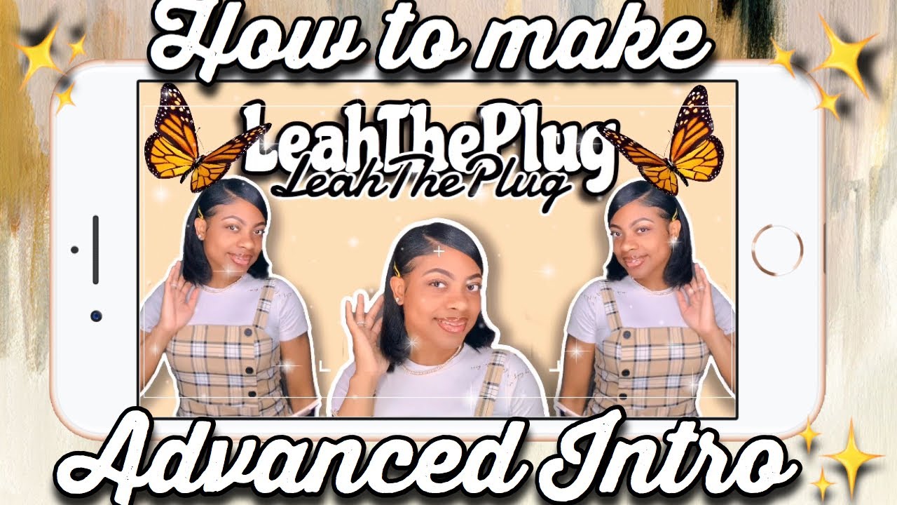 HOW TO MAKE A CUTE AND ADVANCED INTRO🦋✨| Using free Apps❤️