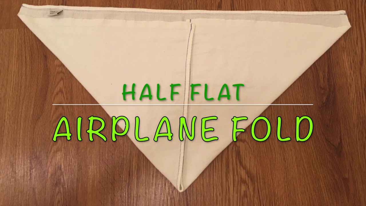 Half Flat: Airplane Fold