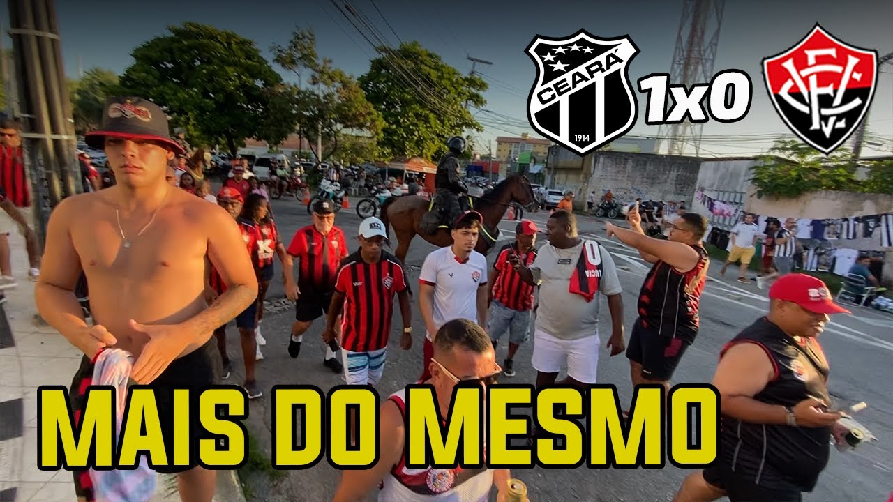 Ceará 1x0 Vitória | 40 HORAS DE ESTRADA PRA VER ISSO