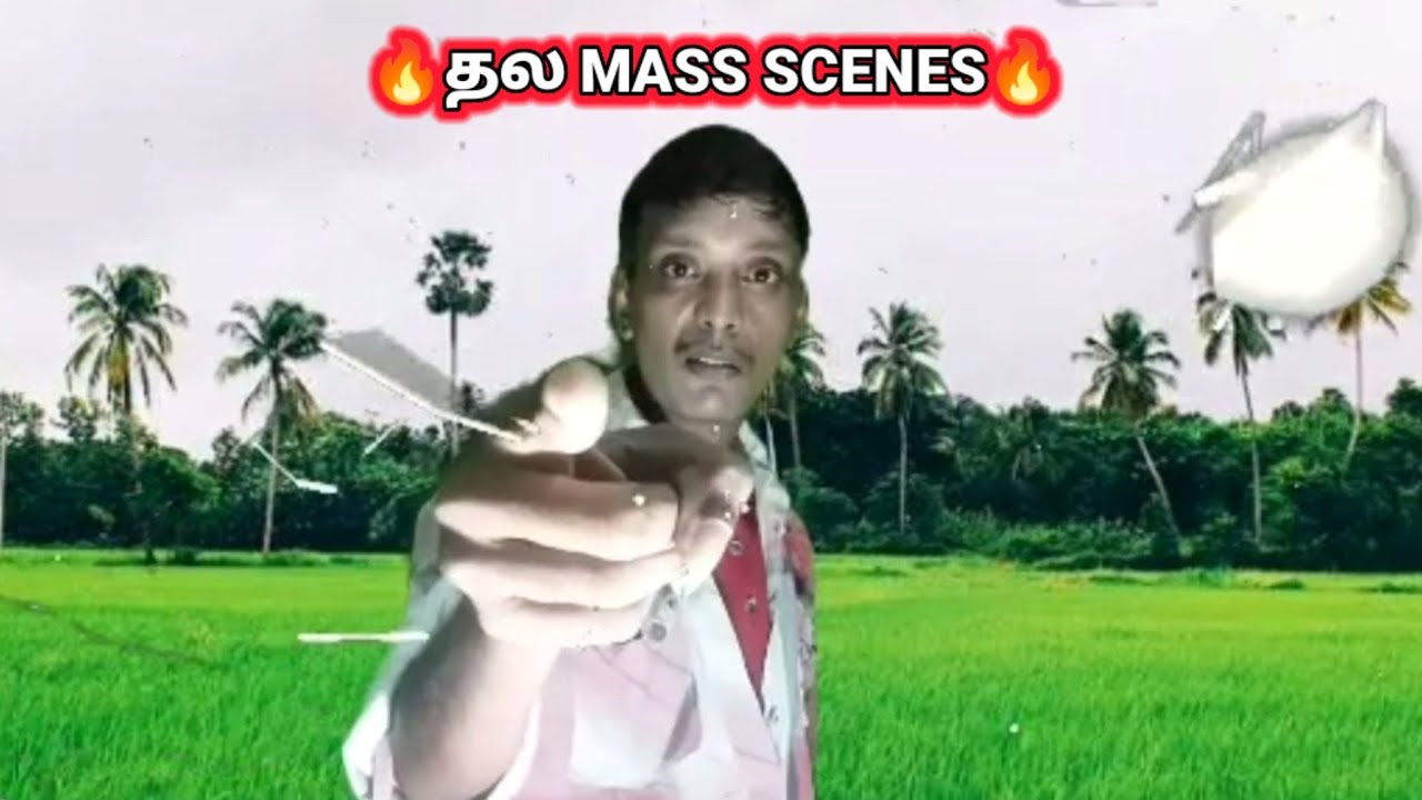 🔥🔥THALA MASS DAILOUGES🔥🔥