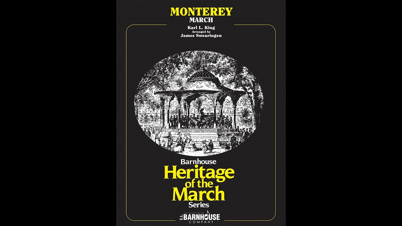 Monterey by Karl L. King arranged by James Swearingen