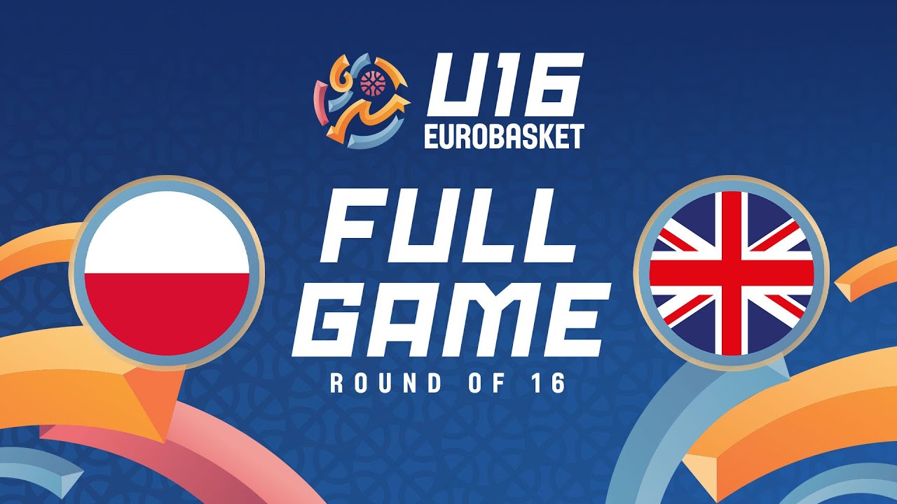 Round of 16 | Poland v Great Britain | Full Basketball Game | FIBA U16 Women's EuroBasket 2025