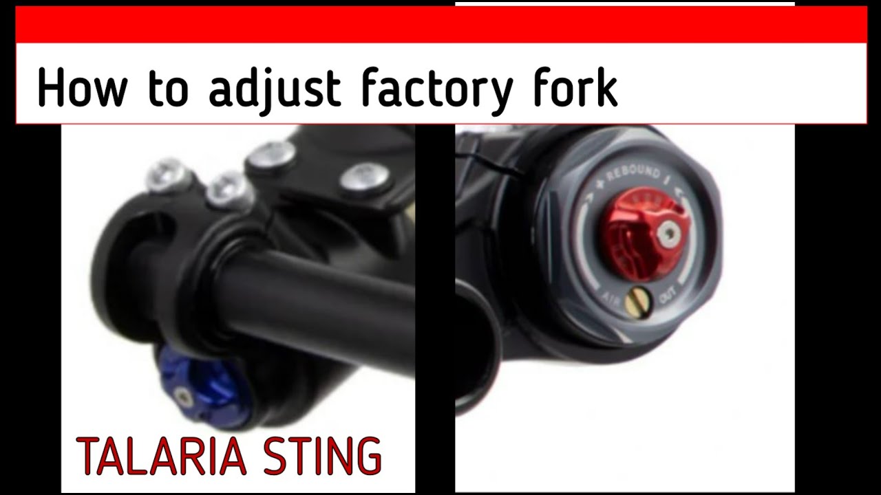 Talaria FACTORY FORK adjustment