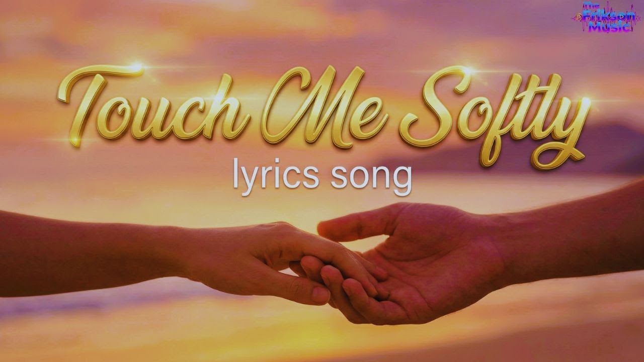 Touch Me Softly (Lyrics) | The Frikson Music | Sensual Love Lyric Video 2025 🎵