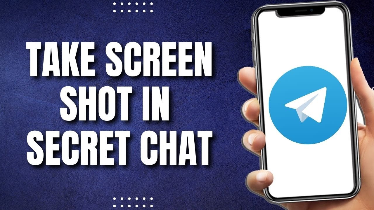 Как сделать скриншот в секретном чате Telegram (последняя версия)