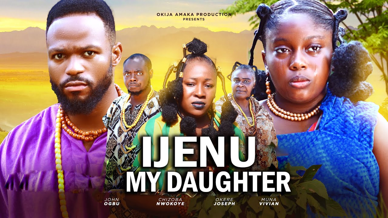 IJENU MY DAUGHTER 5&6 OKIJA AMAKA