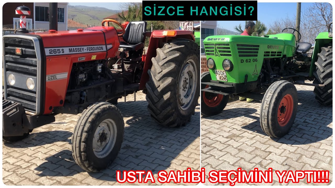 MASSEY FERGUSON 265S Mi DEUTZ 62 06 MI??? USTA SAHİBİ AÇIKLIYOR!!! İKİ EFSANE SERİ!!!